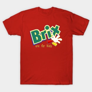 Brix are for kids T-Shirt